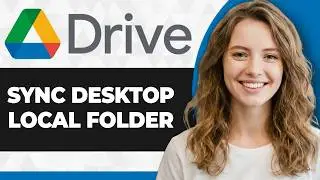 How to Sync Google Drive with Local Folder on Desktop (2026 Guide)