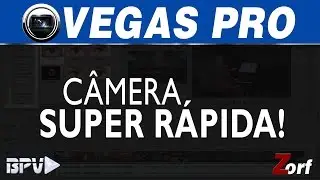 Super Câmera Rápida Vegas Pro