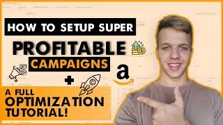 How To Setup SUPER Profitable Auto Campaigns + A Full PPC Optimization Guide!