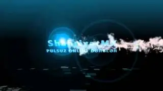 Intro For Shahriyar Mirzaliyev