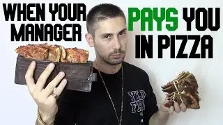 When Your Manager Pays You In Pizza