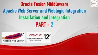 Apache Web Server and Weblogic Integration - PART 1 (Install and Integration)