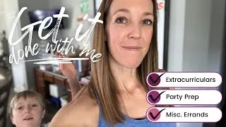 DAY IN THE LIFE VLOG || Homeschool + Birthday Party Prep || GET IT DONE WITH ME