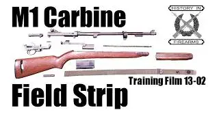 M1 Carbine Field Strip (TF 13-02)