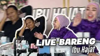 PERTAMA KALI NYA KETEMU IBU HAJAT | NGAKAK TERUS!! 🤣🤣🤣