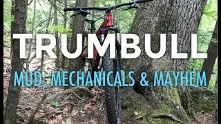 Mud, Mechanicals & Mayhem: Mountain Biking in Trumbull, CT