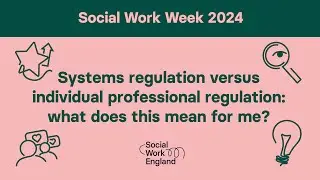 Systems regulation versus individual professional regulation: what does this means for me?