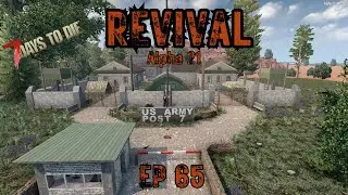 7 Days to Die Ep65 (US Army Post)