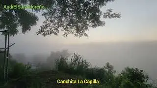 así ameneceemos en canchita la capilla y mirador Bosques del rio #audistreet