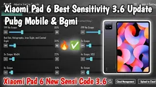 Xiaomi Pad 6 Best Sensitivity 3.6 Update Pubg Mobile & Bgmi | Xiaomi Pad 6 New Sensi Code 3.6