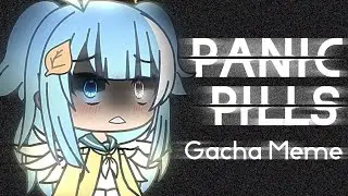 ☆ Panic Pills MEME | Gacha Life | Itz SkyLight XD