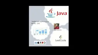 LeetCode 232 | Implement queues using stack | Java solution | #leetcodesolution