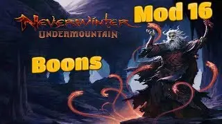 Neverwinter - Mod 16 Preview - Campaign Boons