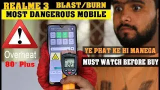 Realme 3 Blast/Burn  Overheat 80 degree 