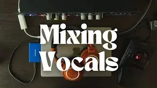 4 Steps to Mixing Pro Vocals in Pro Tools