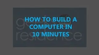How to build a computer in 10 minutes