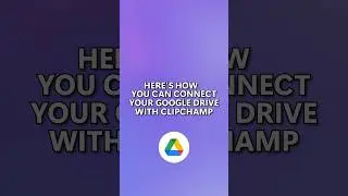 Import and export your #video in #googledrive with Clipchamp 🧠