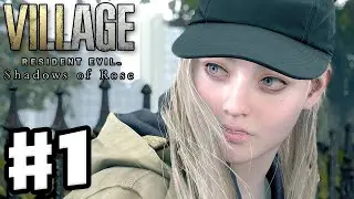 Resident Evil Village Shadow Of Rose {Part 1}
