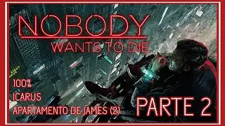 NOBODY WANTS TO DIE. PARTE 2 🕵🏻