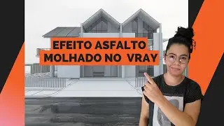 Como Configurar Asfalto Molhado Vray Para Sketchup!
