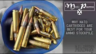 Why NATO Cartridges Are Best for Your Ammo Stockpile | Magic Prepper