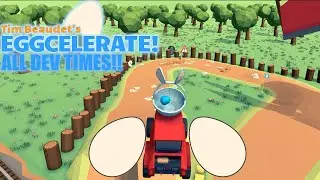 [Eggcelerate!] - All Developer Times! (Master Eggcelerator)