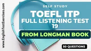 Full TOEFL ITP Listening Test 19 