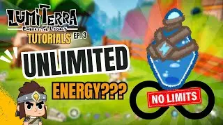 Lumiterra Tutorial 3: Unlimited Energy ? Meron nga ba? | How to have more energy in the game.