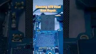 Samsung A73 Dead Boot Repair | Samsung A73 CPU Repair #cpureball #samsunga73 #mobilerepairing #short