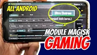 Cara Unlock FPS di Semua Game - Module Magisk Gaming Unlock PUBG 120FPS, ML, DLL