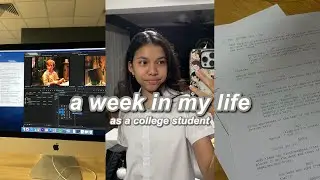 college diaries ୨୧ : a week in my life as a video production student