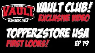 Members only first look at Topperzstore USA Upcoming Releases Episode 19