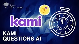 1 Minute Tech Tip- Kami Questions AI
