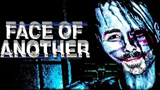 Face of Another