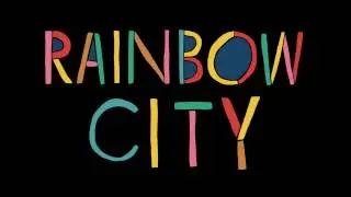 Cloud Control: Rainbow City (Official Lyric Video)