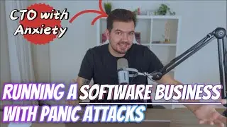 Being a CTO with Panic Attacks