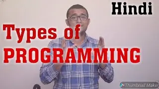 Types of Programming languages | High level | Assembly level | Machine level