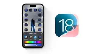 iOS 18 : voici TOUTES les nouveautés !
