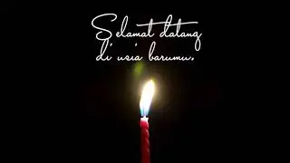 Video Ucapan Ulang Tahun Aesthetic pakai Lilin