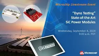 Livestream | “Dyno Testing” State-of-the-Art SiC Power Modules