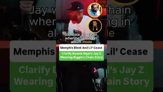 Memphis Bleek And Lil’ Cease Clarify Beanie Sigel’s Jay Z Wearing Biggie’s Chain Story 🤔