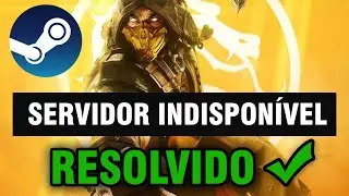 ERRO SERVIDOR INDISPONÍVEL MORTAL KOMBAT 11 | PC STEAM