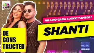 Shanti | Millind Gaba | Bollywood Song Deconstruction | Music Production Tutorial | ReacionTv121