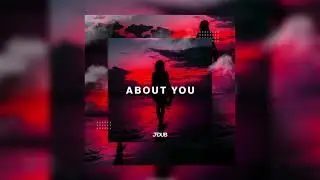 About You (Original Mix) - J-Dub