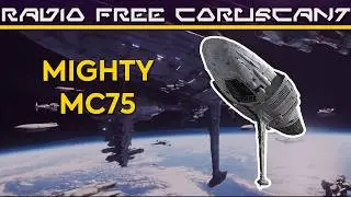 MC75 Star Cruiser: the BEST Mon Calamari Ship? | Star Wars Ship Breakdown