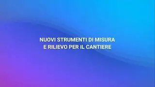 BOSCH | Nuovi strumenti di misura e rilievo per il cantiere