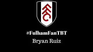#FulhamFanTBT || Bryan Ruiz
