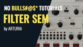 No Bulls#*t plugin tutorial - Filter SEM by Arturia