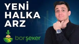 YENİ HALKA ARZ BOR ŞEKER A.Ş 7-8-9 ŞUBAT 🤩🤩