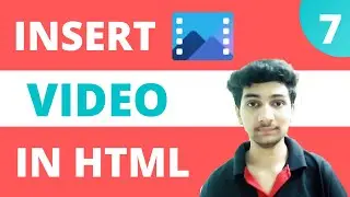 How to Insert a Video In HTML | In Just 6 Minutes | In HINDI